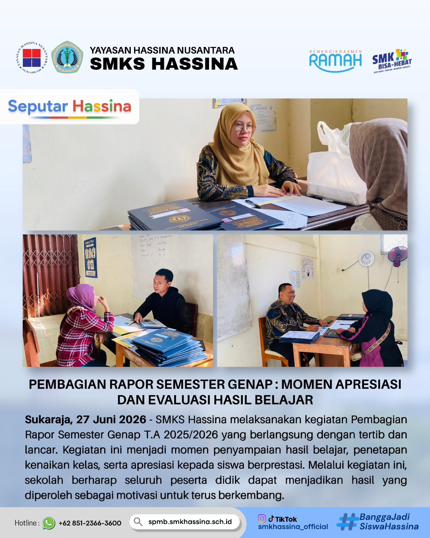 Pembagian Rapor Semester Genap T.A 2025/2026 Berlangsung Tertib di SMK Hassina
